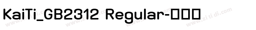KaiTi_GB2312 Regular字体转换